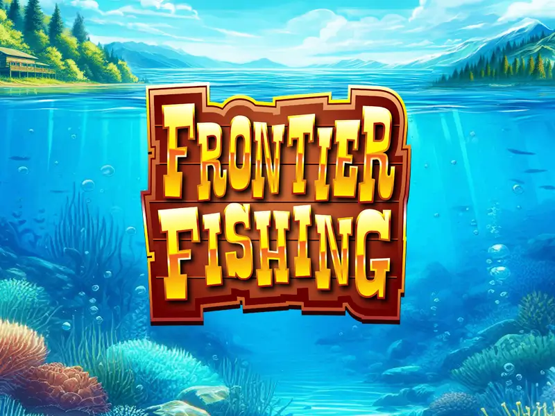 Frontier Fishing - Slot Exclusivo na plataforma 23bet18