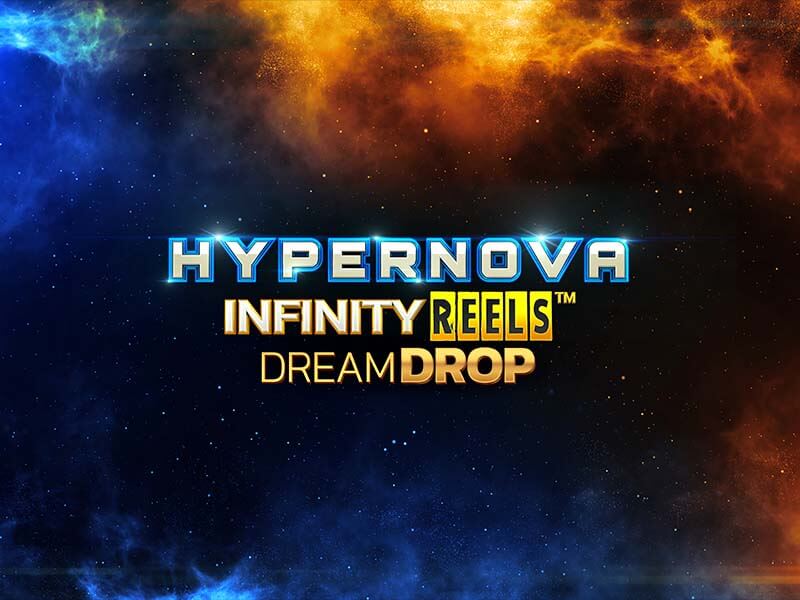 Hypernova Infinity Reels Game